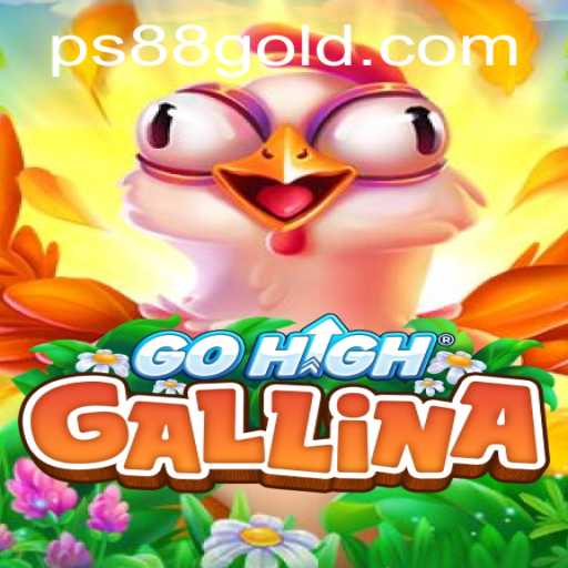 Exploring the Exciting World of GoHighGallina and the Thrilling PS88